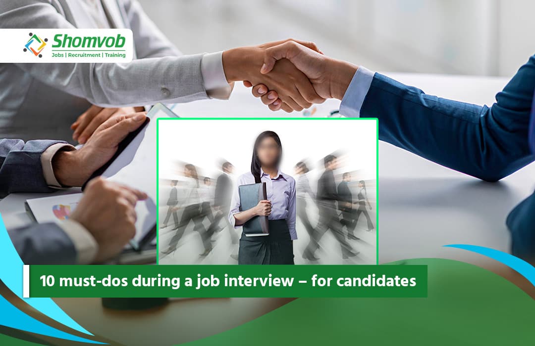 10 must-dos during a job interview – for candidates